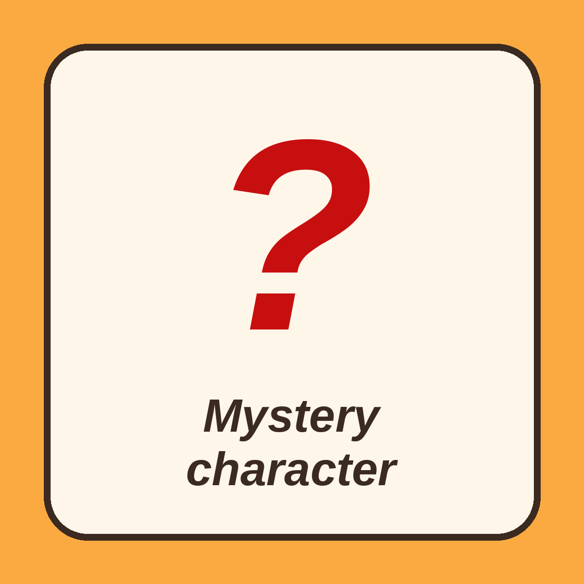 Mystery character
